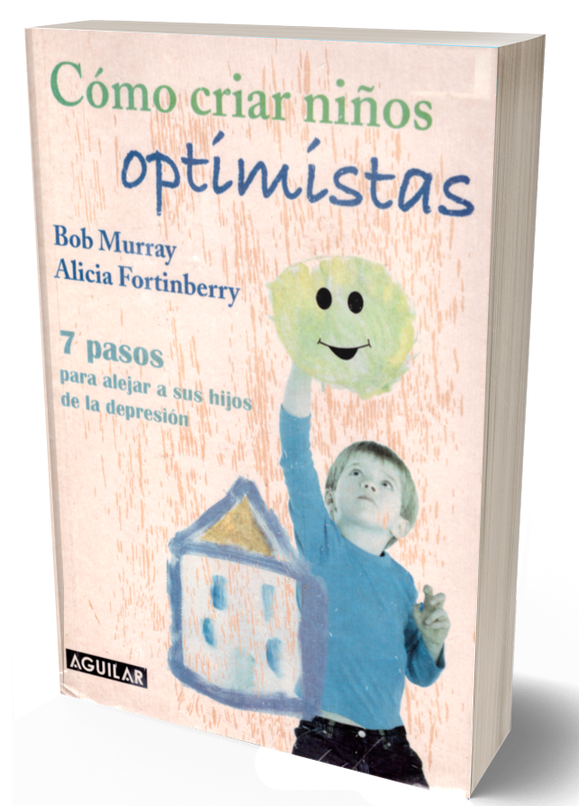 Cómo criar niños optimistas
